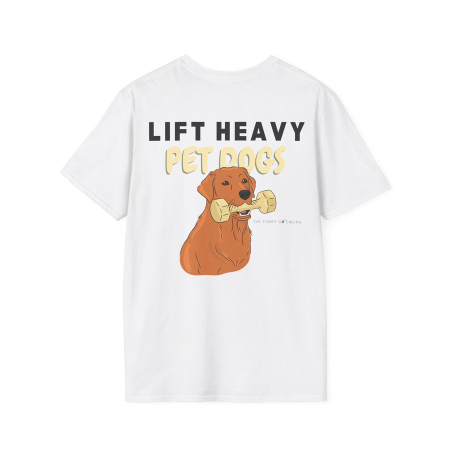 Lift heavy, Pet Dogs - Tee