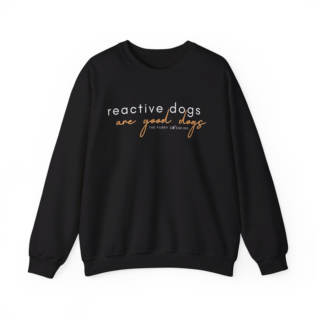 'Reactive Dogs Are Good Dogs' Jumper