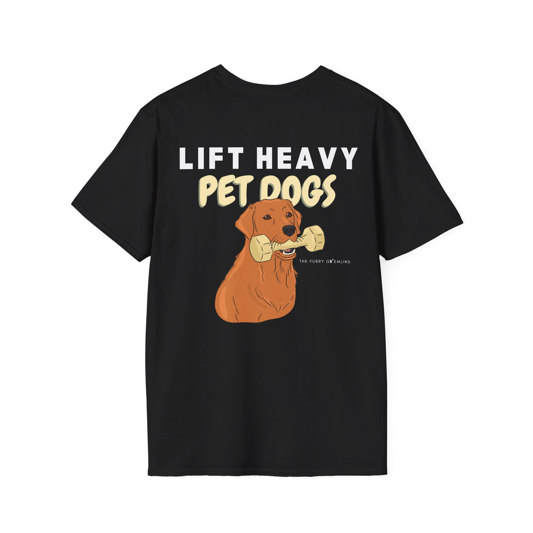 Lift heavy, Pet Dogs - Tee