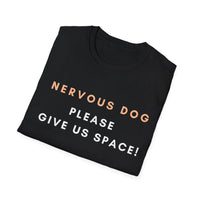 Nervous Dog Give Us Space - Tee