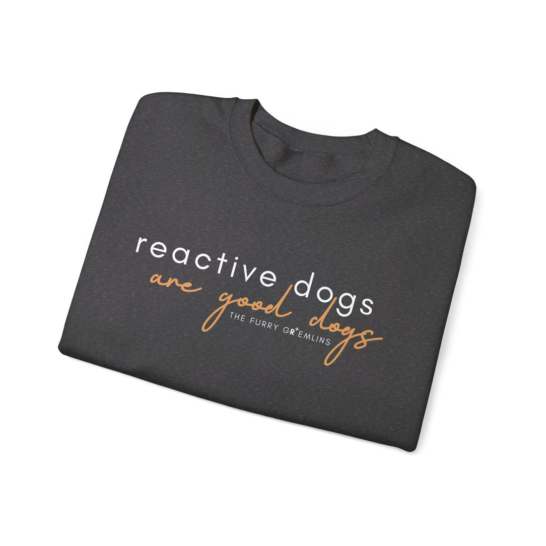 'Reactive Dogs Are Good Dogs' Jumper