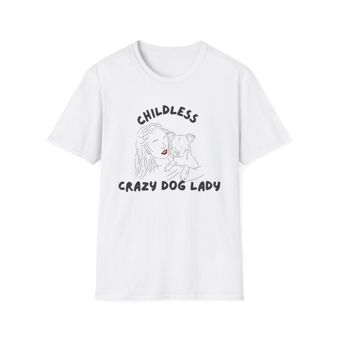 Childless Crazy Dog Lady Tee