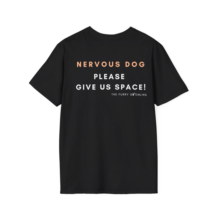 Nervous Dog Give Us Space - Tee