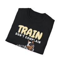 Copy of Train! Don't Complain (Blue Heeler Version) - Tee