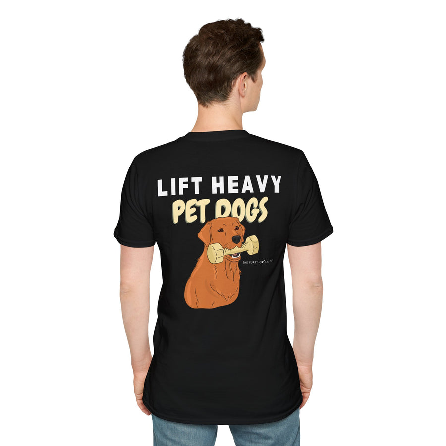 Lift heavy, Pet Dogs - Tee