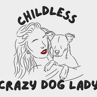 Childless Crazy Dog Lady Tee