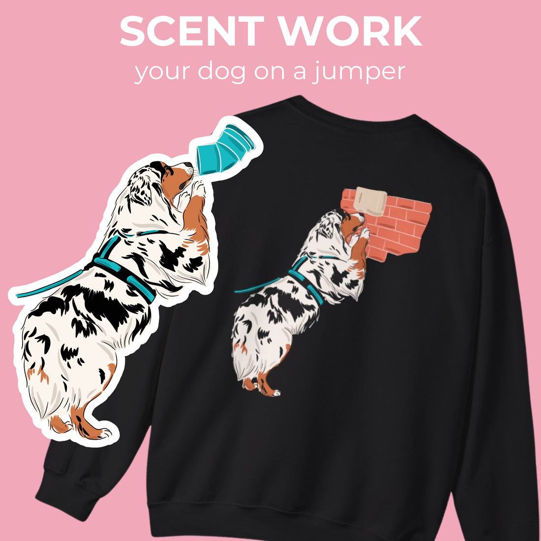 CUSTOM LIMITED EDITION Scent Work Jumper + digital drawing for print